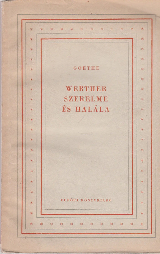 Werther szerelme és halála - Oskola Antikvárium