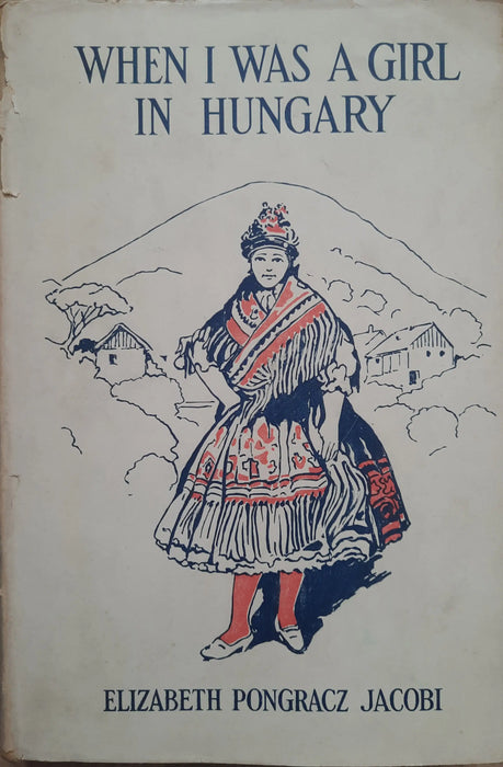 When I was a Girl in Hungary - Oskola Antikvárium