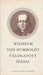 Wilhelm von Humboldt válogatott írásai - Oskola Antikvárium