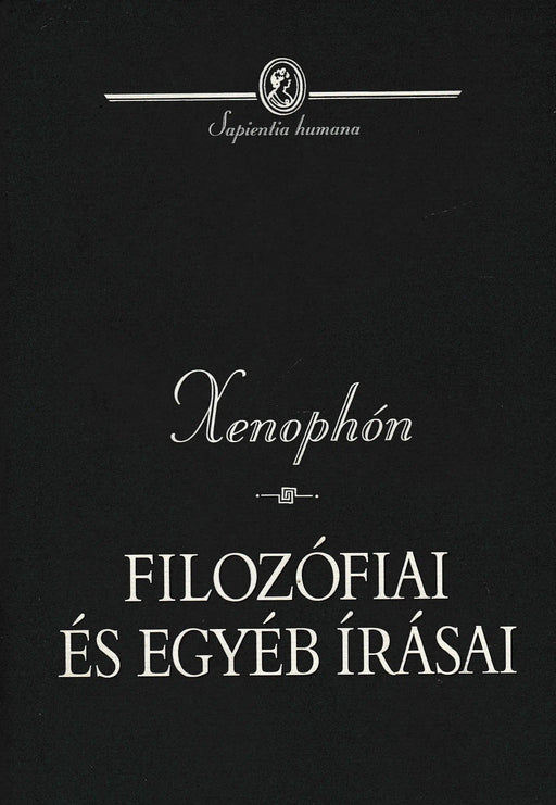 Xenophón filozófiai és egyéb írásai - Oskola Antikvárium