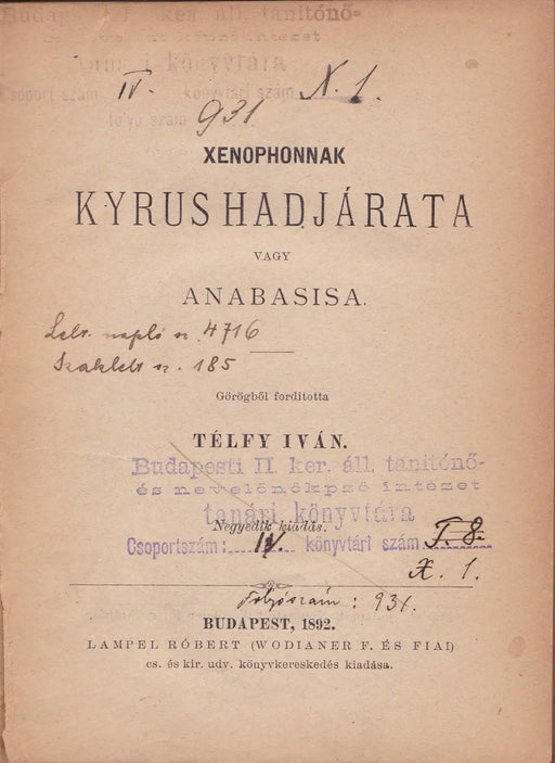 Xenophonnak Kyrus hadjárata avagy Anabasisa - Oskola Antikvárium