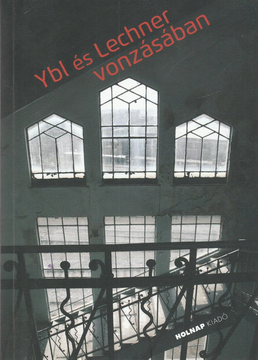 Ybl és Lechner vonzásában - Oskola Antikvárium