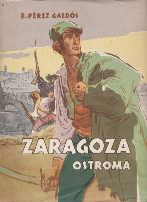 Zaragoza ostroma - Oskola Antikvárium