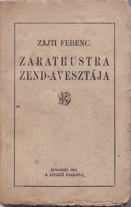 Zarathustra Zend - Avesztája - Oskola Antikvárium