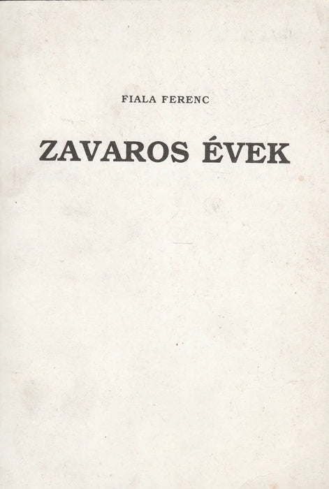 Zavaros évek - Oskola Antikvárium