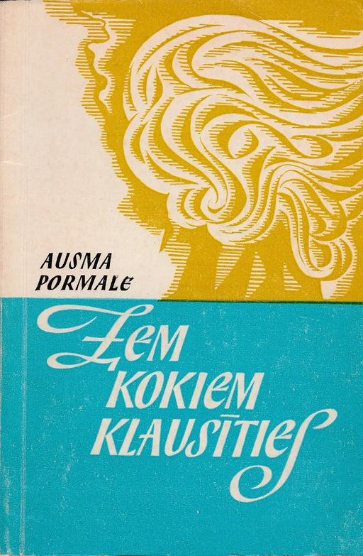 Zem kokiem klausíties - Oskola Antikvárium