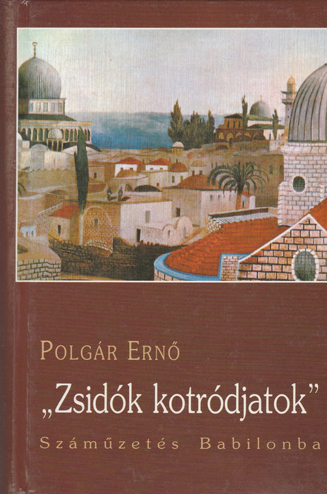 "Zsidók kotródjatok!" - Oskola Antikvárium