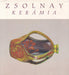 Zsolnay kerámia kiállítás - Oskola Antikvárium