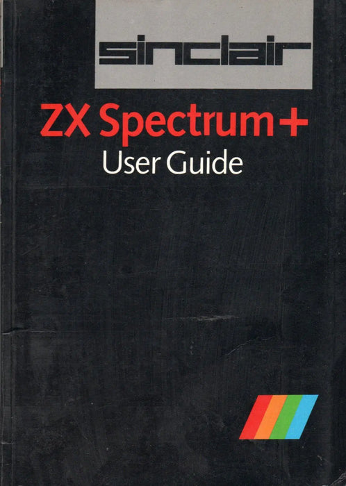 ZX Spectrum+ User Guide - Oskola Antikvárium